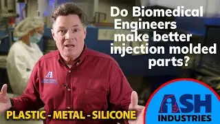 Medical Injection Molding Innovation for Medical Devices at ASH Industries - Lafayette, LA