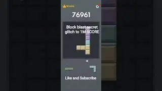 block blast secret glitch to 1M SCORE