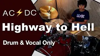 AC/DC - Highway to Hell (Drums & Vocals Only)