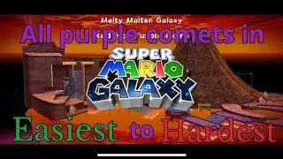 All Purple Comets in Super Mario Galaxy from Easiest to Hardest