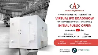 IPO Meet - Admach Systems Limited