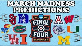 2026 March Madness Tournament Predictions! (Full Bracket Picks)