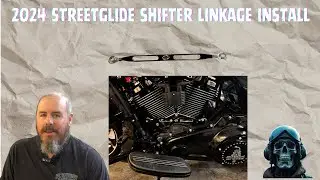 2024 Street Glide Shift Linkage install