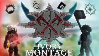 Ivory Gank Montage (Part 1) / Arcane Odyssey