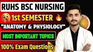 🔥 RUHS BSc Nursing 1st Semester | Anatomy & Physiology | Most Important Topics 💯 यह जरूर पढ़ लेना 