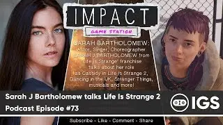 Sarah J Bartholomew talks Life Is Strange 2 | Podcast Episode #73