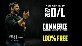 2027 O/L Commerce | Business & Accounting Studies | Full Course (100% FREE)