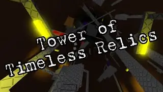 Tower of Timeless Relics [F1-3]