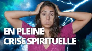 Cette p&eacute;riode est pleine de doutes ? Tu vis une crise spirituelle ?  C'est normal ...