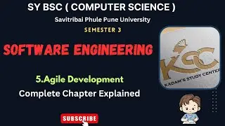 Sy BCS | Semester 3 | Software Engineering | 5.Agile Development | Complete Chapter Explained