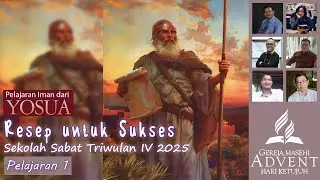 Sekolah Sabat Dewasa Triwulan 4 2025 Pelajaran 1 Tgl 27 September-3 Oktober Resep untuk Sukses
