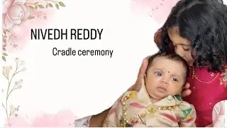Nivedh Reddy Cradle ceremony | Mittapally’s family celebration | Mendora | Australia |