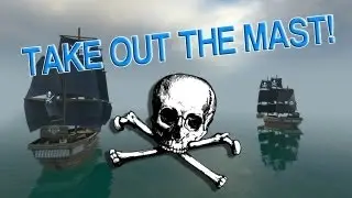 TAKE OUT THE MAST! (GMod Pirate Ship Wars)