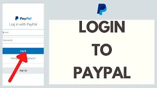 PayPal Login | How to Login to PayPal Account | PayPal Mobile