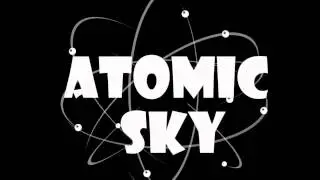 Atomic Sky - Open To Interpretation