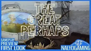 THE GREAT PERHAPS, PS4 Gameplay First Look Preview (PS4, Switch, & Xbox July 10th)