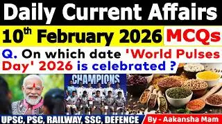 10th February 2026 Current Affairs 🔥| Daily MCQs | Today&rsquo;s Important #currentaffairs