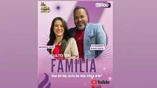 Primeiro Culto da Família Ajude Essa Obra Crescer Pix:008.220.704-64