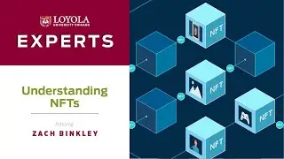 Zach Binkley: Understanding NFTs