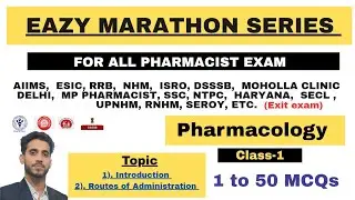 Eazy Marathon series || Class-1 || Pharmacology || For All pharmacist exams || #rrb #aiims #pharmacy