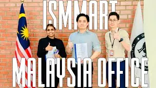 ISMMART's Game-Changing Vision | ISMMART IT & Electronics Acquires Office & Mega-Factory in Malaysia