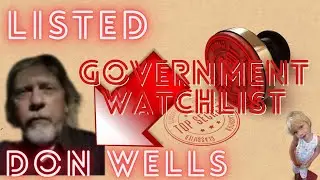 💥DONALD W WELLS 💥ON 💥💥GOVERNMENT WATCH LIST?💥#truecrime #summerwells #donwells