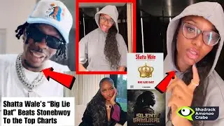 Ayrastarr без ума от песни Shatta Wale! Она обожает эту песню, и дисс Shatta Wale возглавил чарты...