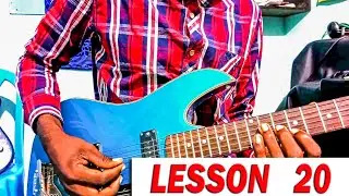 SOLO FROM 0 TO SOMETHING LESSON 20 FINAL // Mafunzo ya gitaa la solo kwa anayeanza Leo