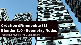 Création d'immeuble Partie 1 ! Avec les Geometry Nodes / Blender 3.0