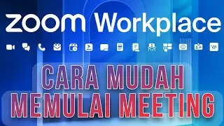 CARA BUAT MEETING DI ZOOM WORKPLACE MUDAH & CEPAT