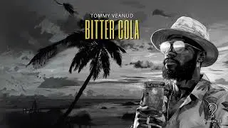 Tommy Veanud - Bitter Cola (Radio Mix)