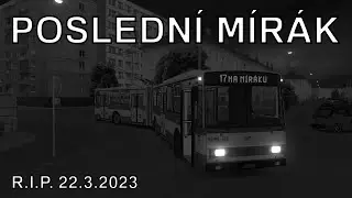 [SIMT MHD] Posledn&iacute; M&iacute;r&aacute;k (aneb posledn&iacute; video ze star&eacute; linky 17)
