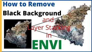 Layer Stacking and Removing Black background of Landsat images in ENVI5.3