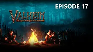 Easy to kill Draugr Elite | Mining more scrap iron - Valheim Episode 17 (Full Video)