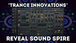 Reveal Sound SPIRE - 'Trance Innovations' Soundset