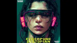 Cyberpunk Dystopian Sample Pack