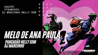 MELO DE ANA PAULA 2013 &bull; By F7DAMIDIA Ofc