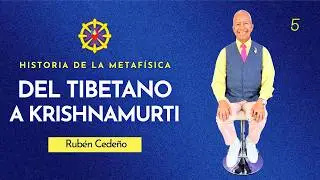 DEL TIBETANO A KRISHNAMURTI | Rub&eacute;n Cede&ntilde;o - Metaf&iacute;sica