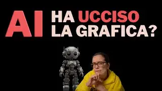 3 motivi per cui nel 2026 ha ancora senso IMPARARE A FARE GRAFICA (nonostante l'AI)