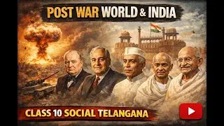 Post War World and India Explained | Class 10 Social Telangana | Lucid study