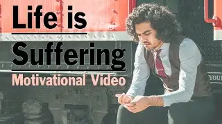 Life is Suffering | Best Motivational Video | Seyed Hosseini