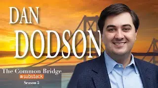 Richard Helppie's Common Bridge TV- EP 248 Daniel Dodson