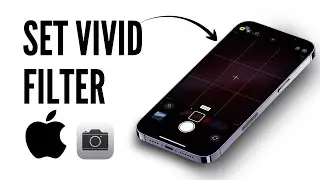 How to Set Vivid Filter on iPhone | Set Vivid Filter as Default in iPhone