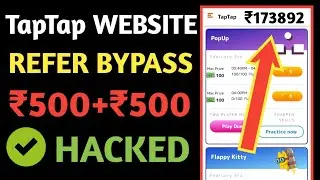 [ HACKED ]TapTap WEBSITE UNLIMITED TRICK | ₹500 UNLIMITED TIMES PAYTM CASH|