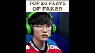 TOP 20 PLAYS OF FAKER