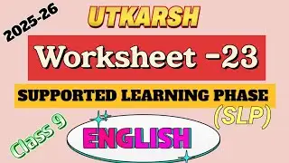 Worksheet 23 SLP /Utkarsh English worksheet 23 /Supported learning phase &lrm;⁨@memorableclips-n6s⁩