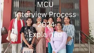 MCU Entrance Interview 2024| Explained | Tips | Ft. Slected Students