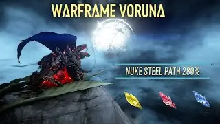 WARFRAME 2026 : Le Build NUKE de VORUNA pour le Steel Path (sans helminth !)