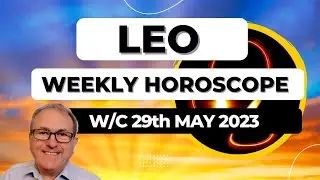 Leo Horoscope Weekly Astrology from 29th May
