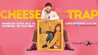Cheese In The Trap (GMA) (Opening Billboard)